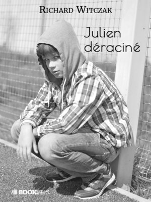 cover image of Julien déraciné